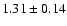 $1.31\pm0.14$