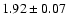 $1.92 \pm 0.07$