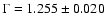 $\Gamma = 1.255 \pm 0.020$
