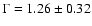 $\Gamma = 1.26\pm0.32$