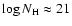 $\log N_{\rm H} \approx 21$