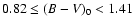 $0.82\le (B-V)_0<1.41$