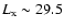 $L_{\rm x} \sim 29.5$