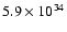 $5.9\times10^{34}$