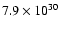 $7.9\times10^{30}$