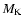$M_{\rm K}$
