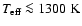 $T_{\rm eff}\la 1300~{\rm K}$