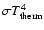 $\sigma T_{\rm therm}^4$