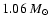 $1.06~M_\odot$