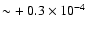 $\sim +~ 0.3 \times 10^{-4}$