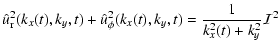 $\displaystyle {\hat u_{\rm r}}^2(k_x(t),k_y,t) + {\hat
u_\phi}^2(k_x(t),k_y,t) = {1 \over {k_x^2(t) + k_y^2}}{{\cal I}^2}$