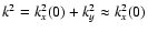 $k^2=k_x^2(0)+k_y^2\approx k_x^2(0)$