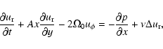 \begin{displaymath}{\partial u_{\rm r} \over \partial t} + Ax {\partial u_{\rm r...
..._\phi = - {\partial p \over \partial
x}+\nu \Delta u_{\rm r} ,
\end{displaymath}
