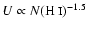 $U \propto N(\mbox{H {\sc i}})^{-1.5}$