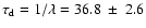 $\tau_{\rm d}=1/\lambda=36.8~\pm~2.6$