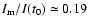 $I_{\rm m}/I(t_0)\simeq0.19$