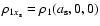 $\rho_{1x_{\rm s}}=\rho_{1}(a_{\rm s},0,0)$