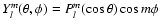 $Y_{l}^{m}(\theta,\phi) = P_{l}^{m}(\cos\theta)\cos m\phi$
