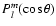 $P_{l}^{m}(\cos\theta)$