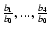 $\frac{b_{1}}{b_{0}},...,\frac{b_{4}}{b_{0}}$
