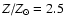 $Z/Z_{\odot}=2.5$