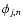 $\phi_{j,n}$