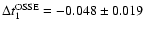 $\Delta t_1^{{\rm OSSE}}=-0.048 \pm 0.019$
