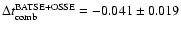 $\Delta t_{\rm comb}^{\rm BATSE+ OSSE}=-0.041 \pm 0.019$