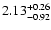 $\rm 2.13_{-0.92}^{+0.26}$