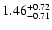 $\rm 1.46_{-0.71}^{+0.72}$