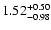 $\rm 1.52_{-0.98}^{+0.50}$