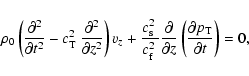 \begin{displaymath}%
\rho_0 \left( \frac {\partial^2} {\partial t^2} - \mbox{$c_...
... \left( \frac {\partial p_{{\rm T}}} {\partial t} \right) = 0,
\end{displaymath}