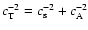 $c_{{\rm T}}^{-2}=c_{{\rm s}}^{-2}+c_{{\rm A}}^{-2}$