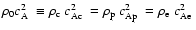 $\rho_0 \mbox{$c_{{\rm A}}^2$ }
\equiv \mbox{$\rho_{{\rm c}}$ }\mbox{$c_{{\rm Ac...
...}}$ }\mbox{$c_{{\rm Ap}}^2$ }= \mbox{$\rho_{{\rm e}}$ }\mbox{$c_{{\rm Ae}}^2$ }$