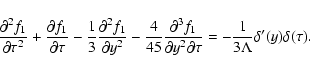 \begin{displaymath}\frac{\partial ^{2}f_{1}}{\partial \tau ^{2}}+\frac{\partial ...
...au }=-\frac{1}{3\Lambda }
\delta ^{\prime }(y)\delta (\tau ).
\end{displaymath}