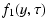 $\displaystyle f_{1}(y,\tau )$