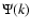 $\Psi (k)$