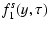 $\displaystyle f_{1}^{s}(y,\tau )$