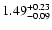 $\rm 1.49^{+0.23}_{-0.09}$
