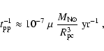 \begin{displaymath}
t_{\rm pp}^{-1} \approx 10^{-7}\ \mu\ \frac{M_{{\rm N} \odot}}{{R}_{\rm pc}^3}\ {
\rm yr}^{-1}\ ,
\end{displaymath}
