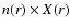 $n(r) \times X(r)$