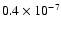 $0.4\times 10^{-7}$