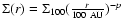 $\Sigma(r) = \Sigma_{100} (\frac{r}{100~\rm {AU}})^{- p}$