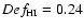 $Def_{\rm HI}=0.24$