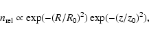 \begin{displaymath}%
n_{\rm rel} \propto \exp(-(R/R_{0})^{2}) \exp(-(z/z_{0})^{2}),
\end{displaymath}