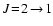$J\!=\!2\!\rightarrow\!1$