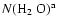 $N(\mbox{H$_{2}$ O})^{{\rm a}}$