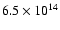 $6.5\times 10^{14}$