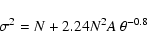 \begin{displaymath}\sigma^{2}=N + 2.24 N^2 A ~\theta^{-0.8}
\end{displaymath}