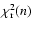 $\chi ^2_{\rm r}(n)$